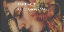 QUEEN BEE Oil on Canvas 16X20